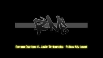 Esmee Denters ft. Justin Timberlake - Follow My Lead 