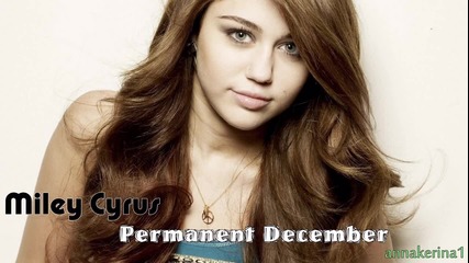 07. Miley Cyrus - Permanent December