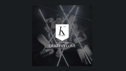 Kadebostany - Crazy In Love
