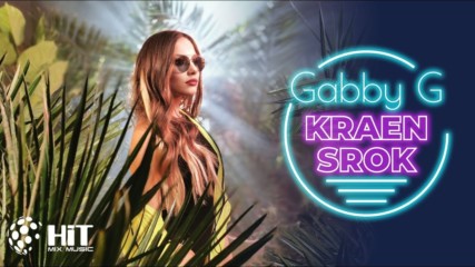 GABBY G - Kraen Srok (Official Video)