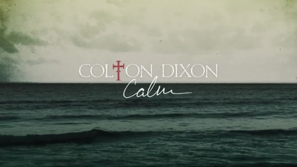 Colton Dixon - You Are (acoustic / visualization) ft. Schyler Dixon
