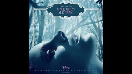 Lana del rey - Оnce upon a dream