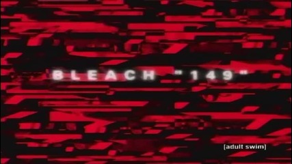 Bleach Episode 149 English Dubbed