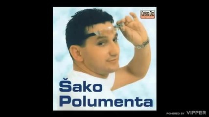 Sako Polumenta - Nizu se pjesme - (Audio 2002)
