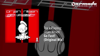 Orjan Nilsen - Go Fast! (original Mix) 