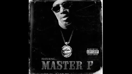 Master P - Act A Fool (feat. Lil Jon)