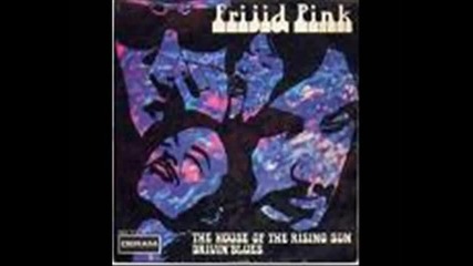 Frijid Pink ~ End of the line 