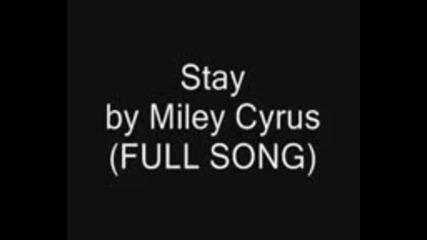 Miley Cyrus - Stay 
