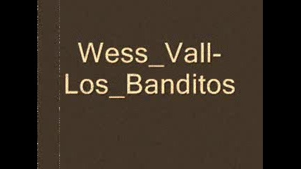 Wass Vall - Los Banditos