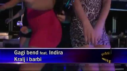 Gagi Band feat Indira Radic - Kralj i Barbi Official Video