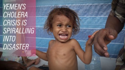 The struggle continues as cholera cripples Yemen