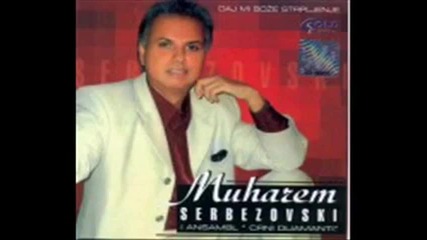 Muharem Serbezovski - Aj Mastika