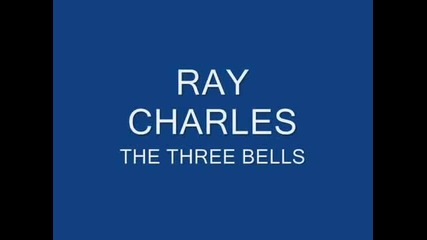 Ray Charles - The Three Bells