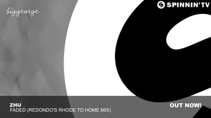 Zhu - Faded ( Redondo's Rhode To Home Mix )