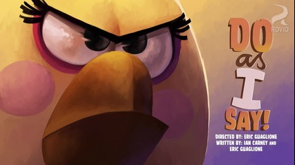Angry Birds Toons - S01e09 - Do as I Say