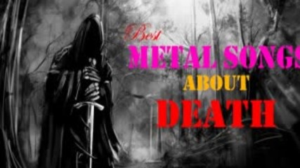 Best Metal Songs About Death