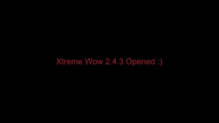Xtreme Wow 2.4.3 Opened Again