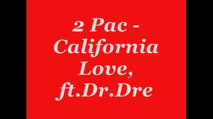 2 Pac - California Love ft.dr.dre