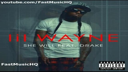 Lil Wayne fr Drake - She will