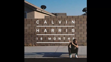 Calvin Harris Feat. Dizzie Rascal & Dillon Francis - Here 2 China