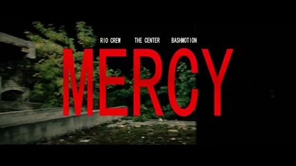 Radi x Rio Crew x Mercy x The Center