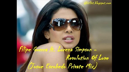 Filipe Guerra ft. Lorena Simpson - Revolution Of Love (josue Escobedo Private Mix) 