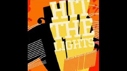 Hit The Lights - Make a Run For It 