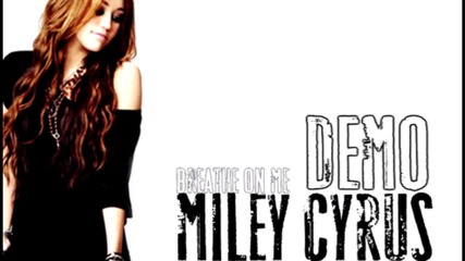 Miley Cyrus - Breathe On Me (demo) 