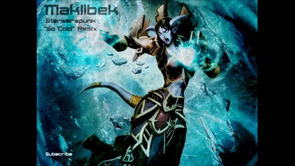 Starwarspunk _so Cold_ Maklibek Remix