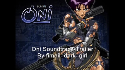 Oni Soundtrack - Trailer