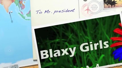 Blaxy Girls - Mr & Mrs President ( English version )