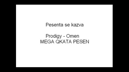 Prodigy - Omen