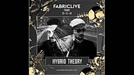 Hybrid Theory Fabriclive x Four40 Records Promo Mix