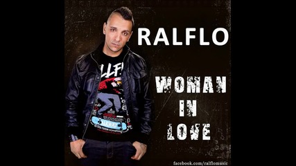 2011 Ralflo - Woman in Love