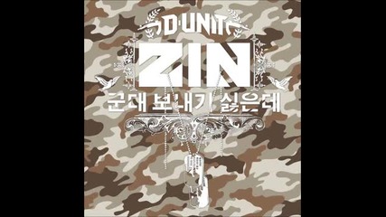 Zin ( D - Unit) - Don't Want You To Enlist (solo single)