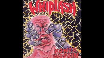 Whiplash - Power Thrashing Death 