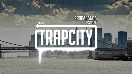 Dj Snake - Propaganda