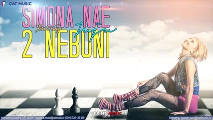 Simona Nae feat. Juju - 2 nebuni (official Single)