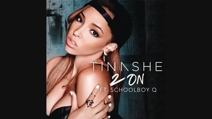 Tinashe feat. Schoolboy Q - 2 On