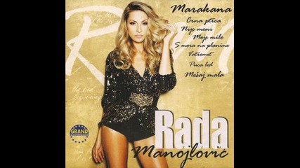 Radmila Manojlovic - Nije meni