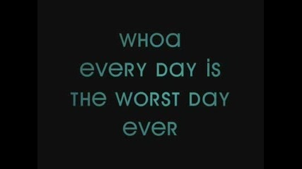 Simple plan - Worse Day Ever with lyrics