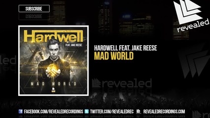 Hardwell feat. Jake Reese - Mad World ( Original Mix )