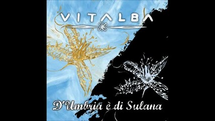Vitalba - D' Umbria e di sulana