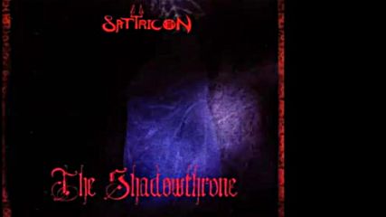 Satyricon - The Shadowthrone Full Album