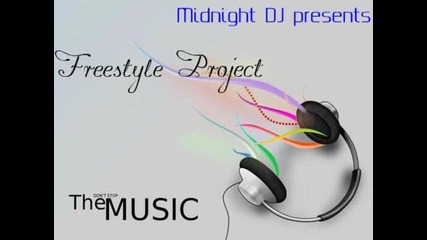 Midnight Dj presents - Freestyle Project