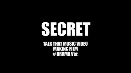 Secret - Talk That ( making film )