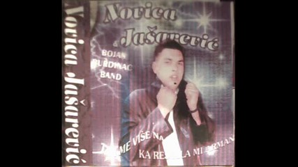 Novica Jasarevic - 2003 - 5.ka resela mi arman - hit