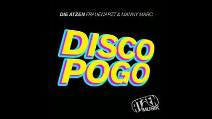Frauenarzt & Manny Marc - Disco Pogo 