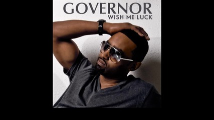 Governor Feat. 50 Cent - Wish Me Luck