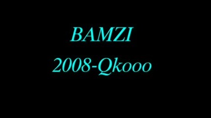 Bamzi - 2008 - Qko